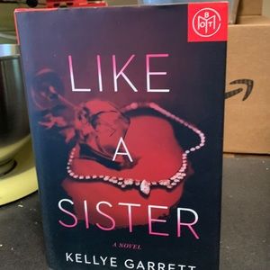 Like a Sister by Kellye Garrett